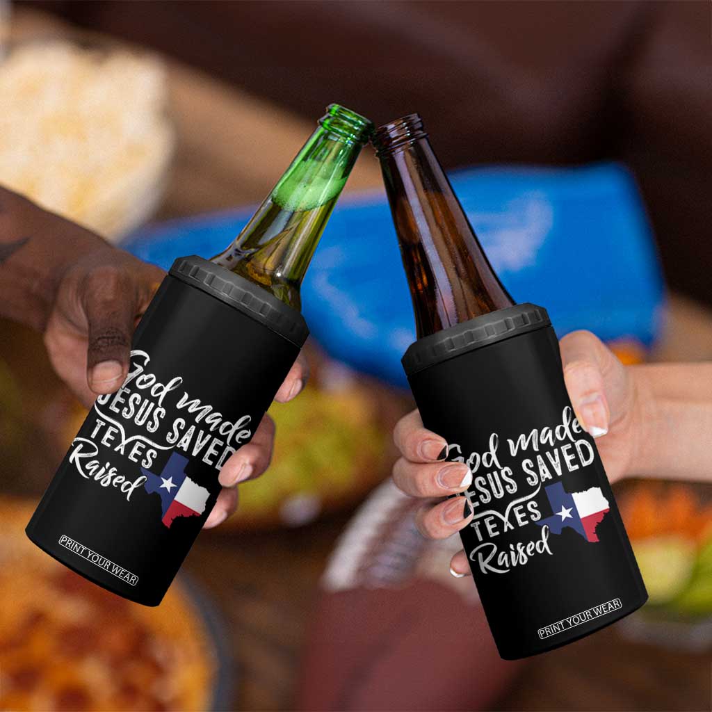 God Made Jesus Saved Texas Raised 4 in 1 Can Cooler Tumbler TS09 Print Your Wear