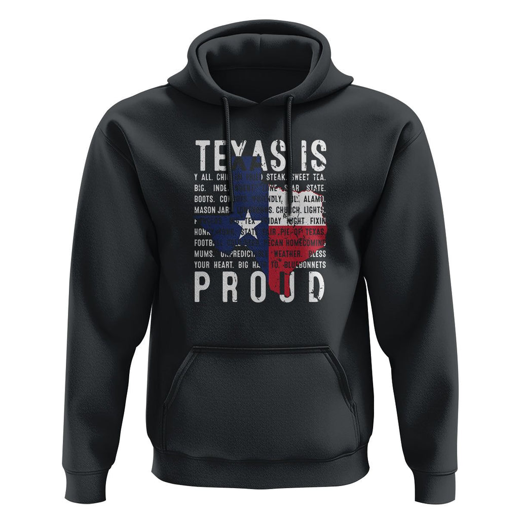 Texas Hoodie Proud Taxan List Of Words That Describe Texas TS09 Black Print Your Wear