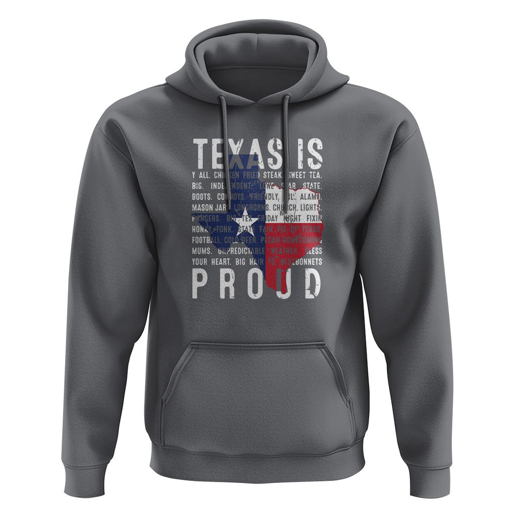 Texas Hoodie Proud Taxan List Of Words That Describe Texas TS09 Charcoal Print Your Wear
