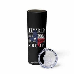 Texas Skinny Tumbler Proud Taxan List Of Words That Describe Texas TS09 Print Your Wear