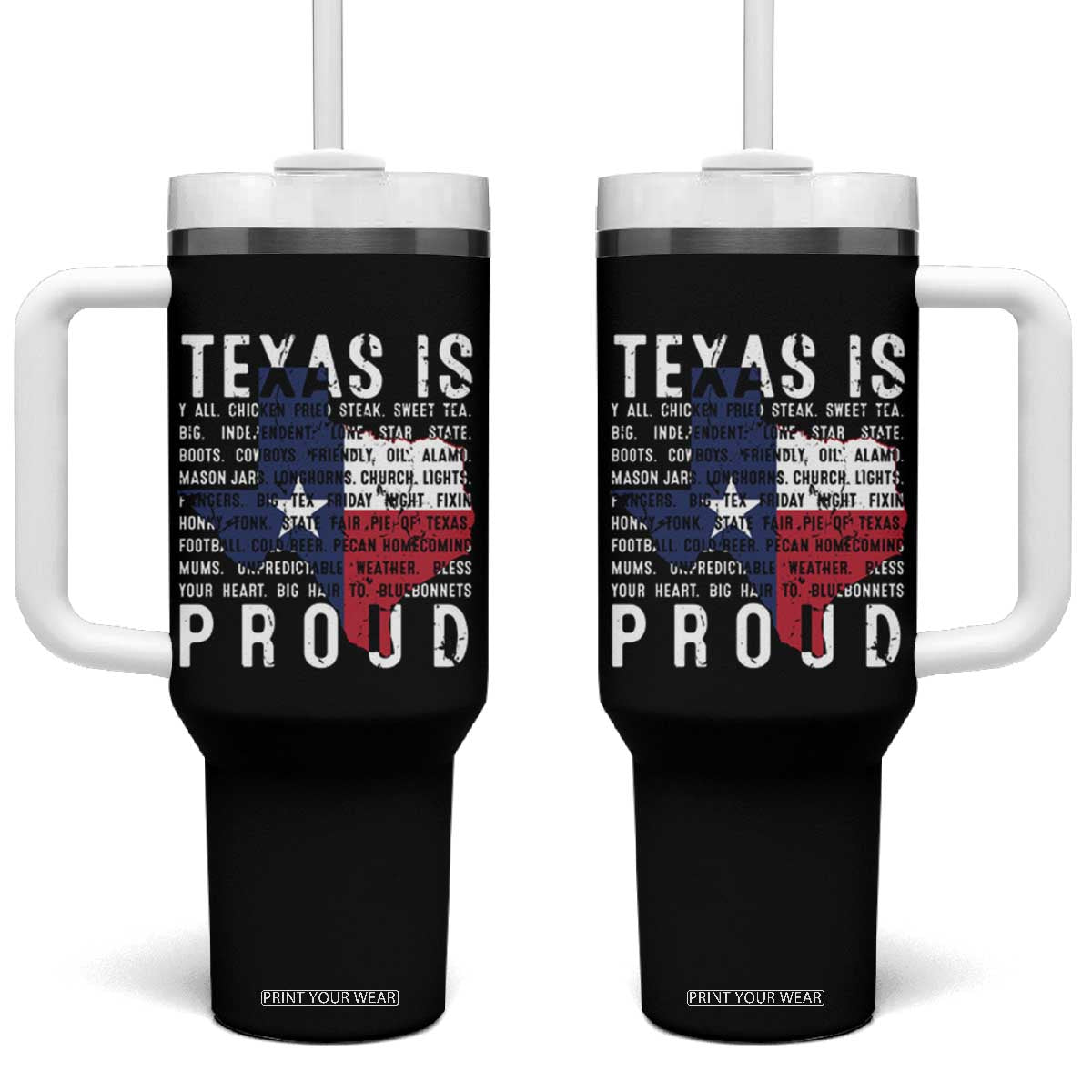 Texas Tumbler With Handle Proud Taxan List Of Words That Describe Texas TS09 One Size: 40 oz Black Print Your Wear
