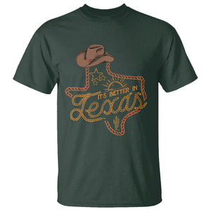 It's Better In Texas Retro Western Cowboy T Shirt TS09 Dark Forest Green Print Your Wear