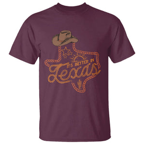 It's Better In Texas Retro Western Cowboy T Shirt TS09 Maroon Print Your Wear