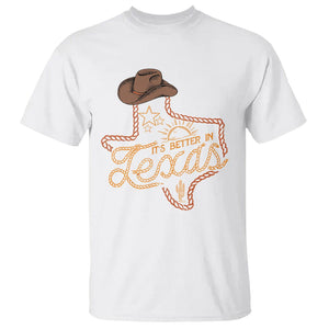 It's Better In Texas Retro Western Cowboy T Shirt TS09 White Print Your Wear