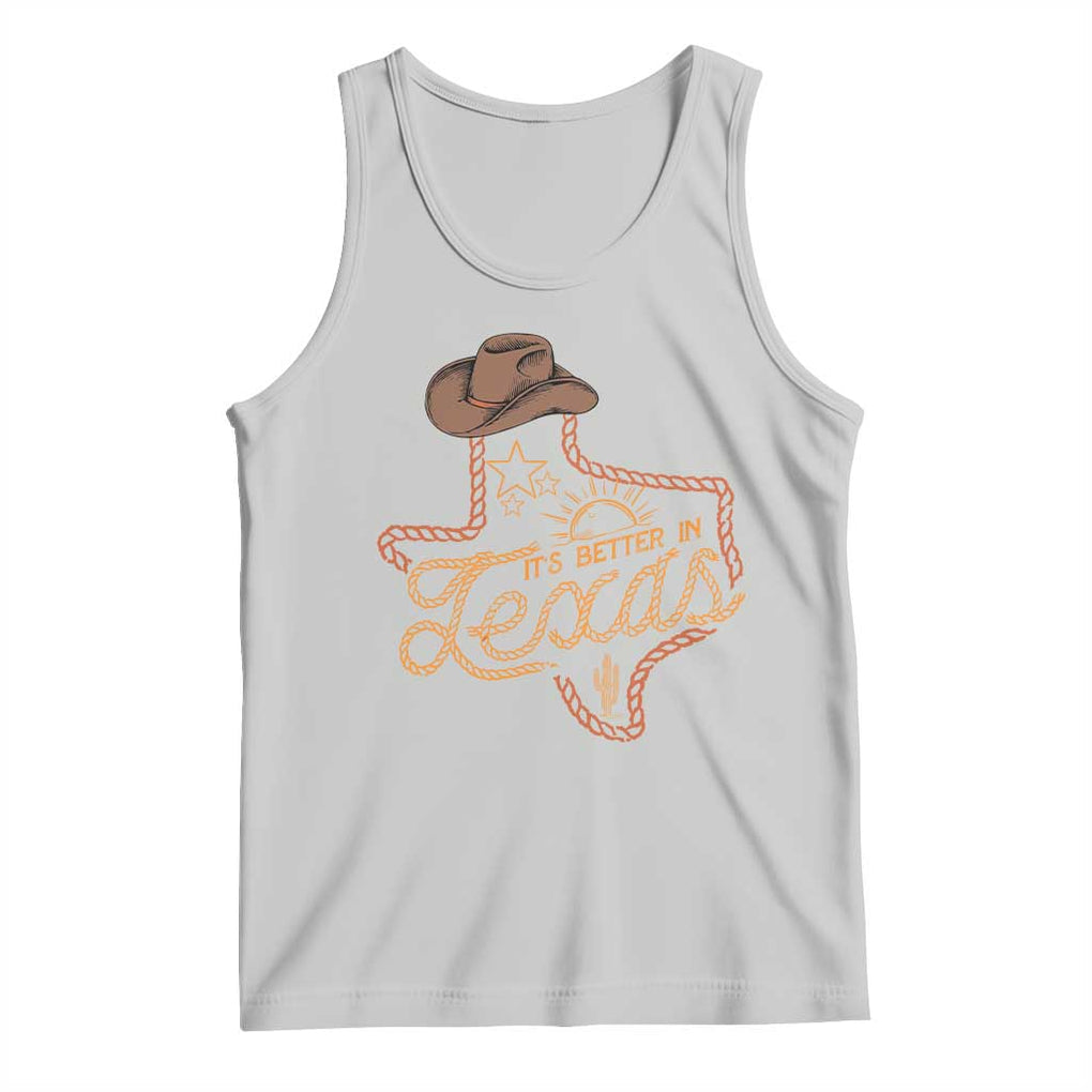 It's Better In Texas Retro Western Cowboy Tank Top TS09 Ash Print Your Wear