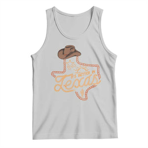 It's Better In Texas Retro Western Cowboy Tank Top TS09 Ash Print Your Wear