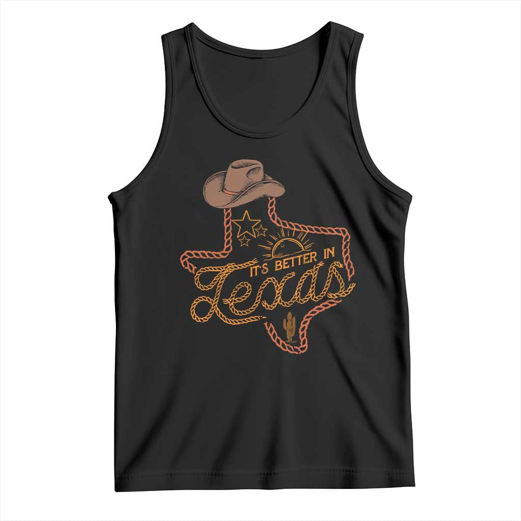 It's Better In Texas Retro Western Cowboy Tank Top TS09 Black Print Your Wear