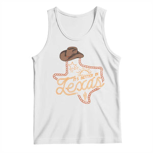 It's Better In Texas Retro Western Cowboy Tank Top TS09 White Print Your Wear