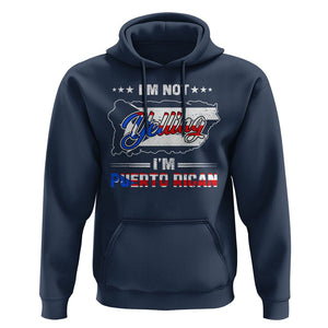 I'm Not Yelling I'm Puerto Rican Hoodie TS09 Navy Print Your Wear