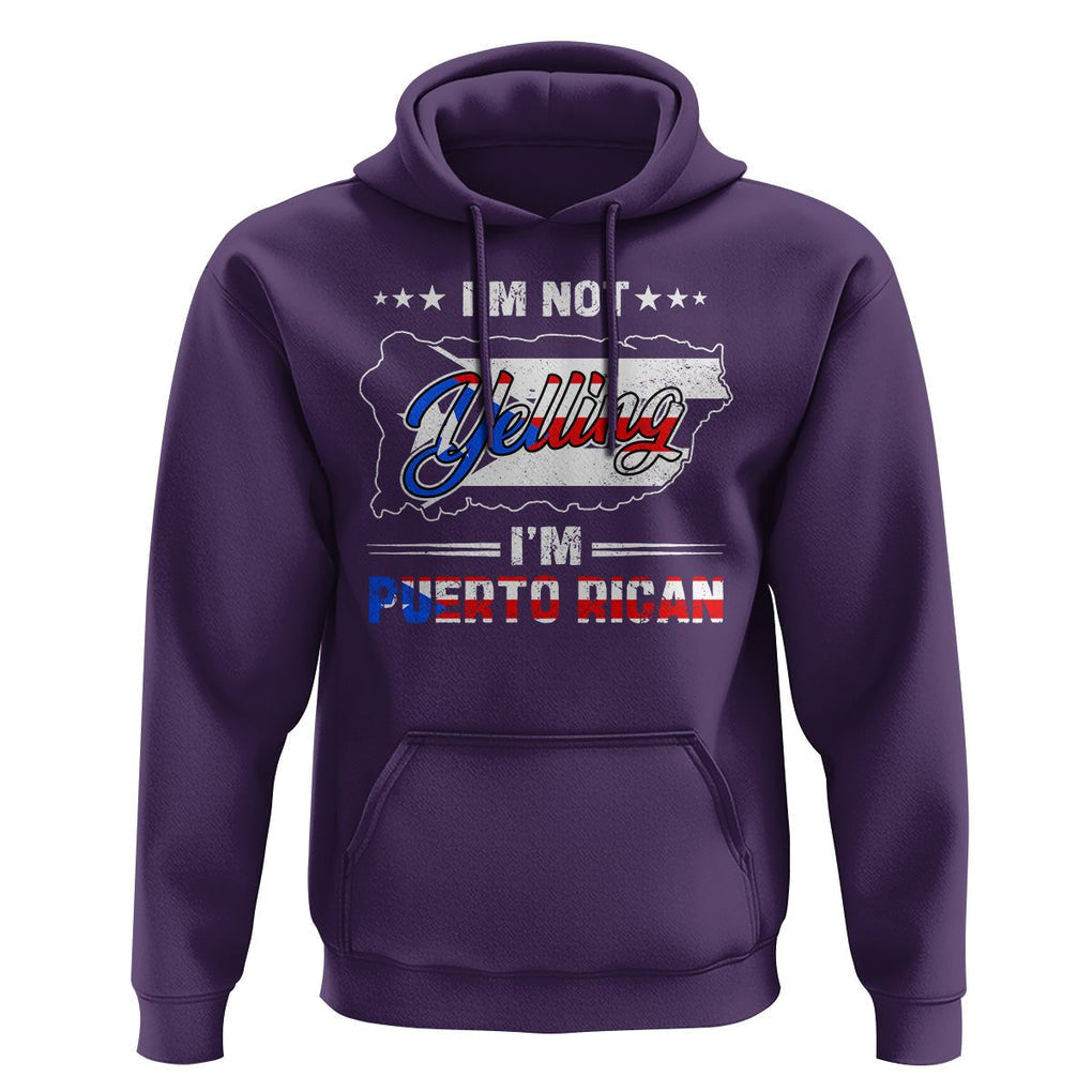 I'm Not Yelling I'm Puerto Rican Hoodie TS09 Purple Print Your Wear