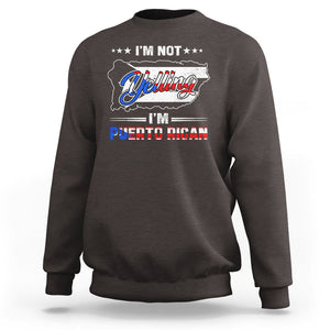I'm Not Yelling I'm Puerto Rican Sweatshirt TS09 Dark Chocolate Print Your Wear
