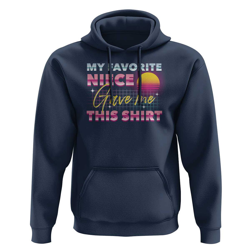 My Favorite Niece Gave Me This Hoodie Funny Aunts And Uncles Day TS09 Navy Print Your Wear