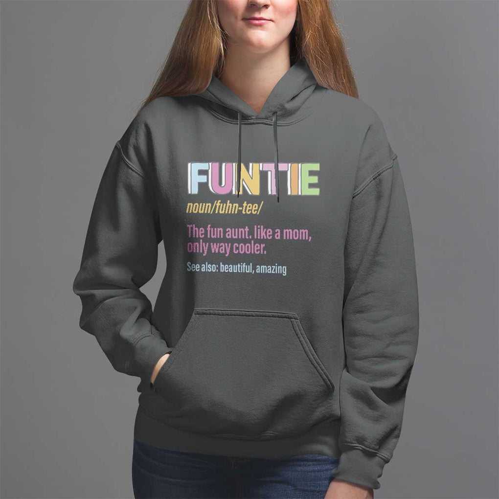 Funny Aunt Hoodie Funtie The Fun Aunt Like A Mom Only Way Cooler TS09 Black Print Your Wear