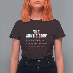 Funny Aunt T Shirt For Women The Auntie Code Hugs Are Mandatory TS09 Dark Chocolate Print Your Wear