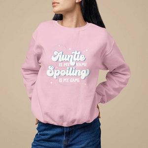 Auntie is My Name Spoiling is My Game Sweatshirt TS09 Light Pink Print Your Wear