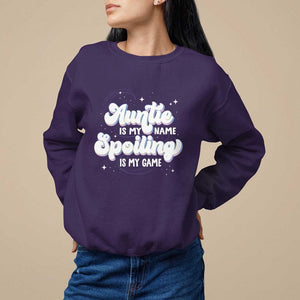 Auntie is My Name Spoiling is My Game Sweatshirt TS09 Purple Print Your Wear