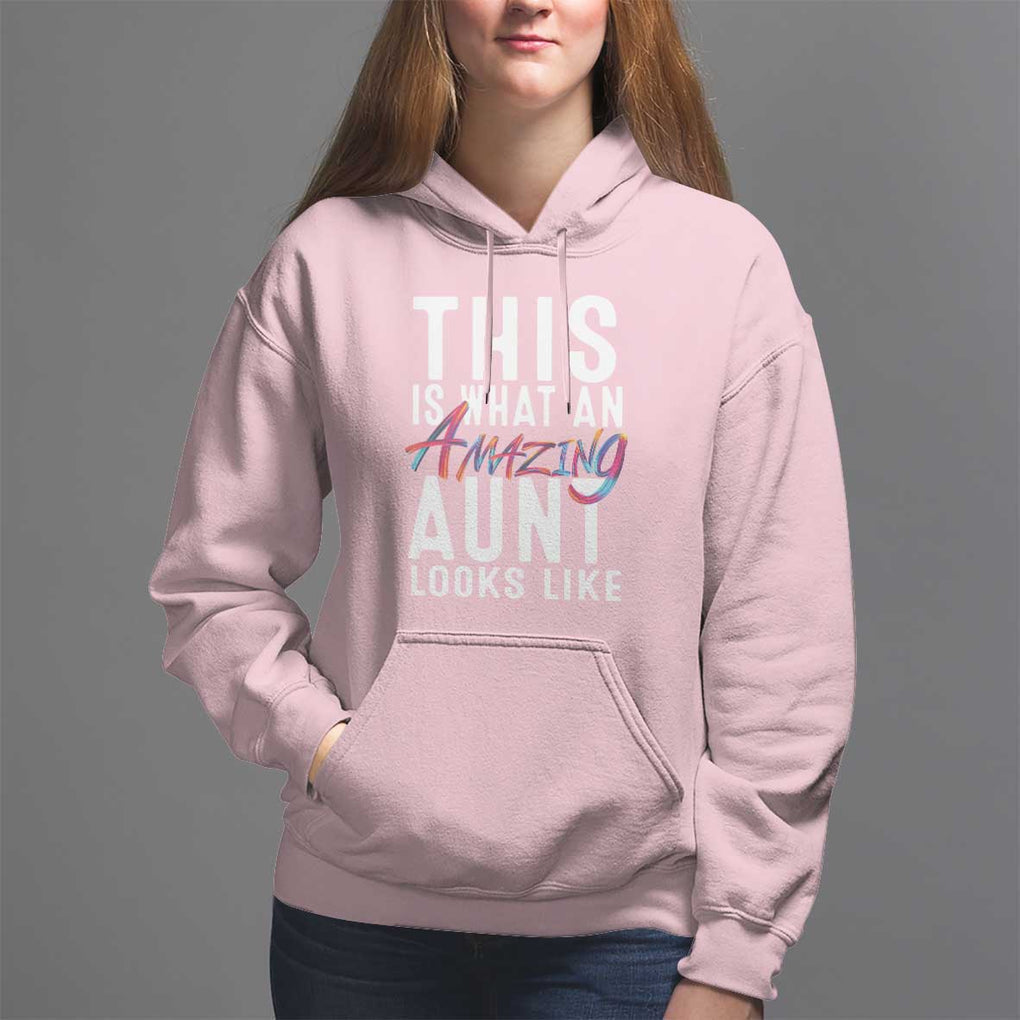 Funny Auntie Hoodie This is What an Amazing Aunt Looks Like TS09 Light Pink Print Your Wear
