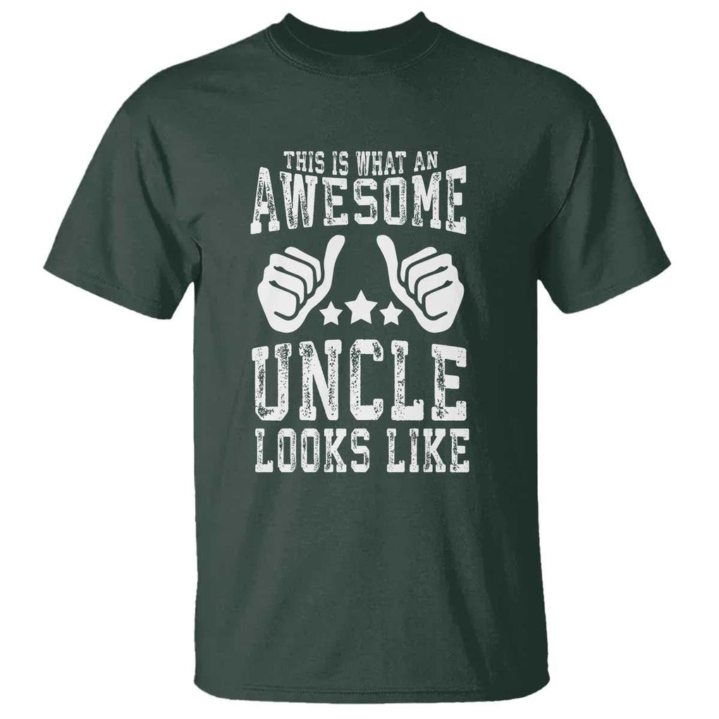 Funny Uncle T Shirt This is What an Awesome Uncle Looks Like TS09 Dark Forest Green Print Your Wear