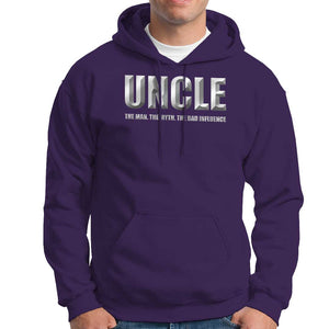 Uncle Hoodie The Man The Myth The Bad Influence TS09 Purple Print Your Wear