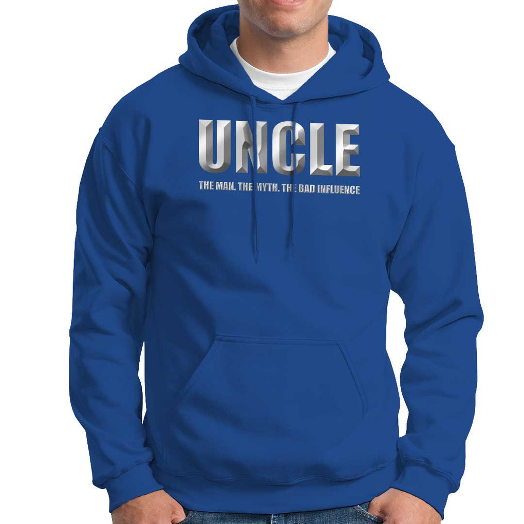 Uncle Hoodie The Man The Myth The Bad Influence TS09 Royal Blue Print Your Wear
