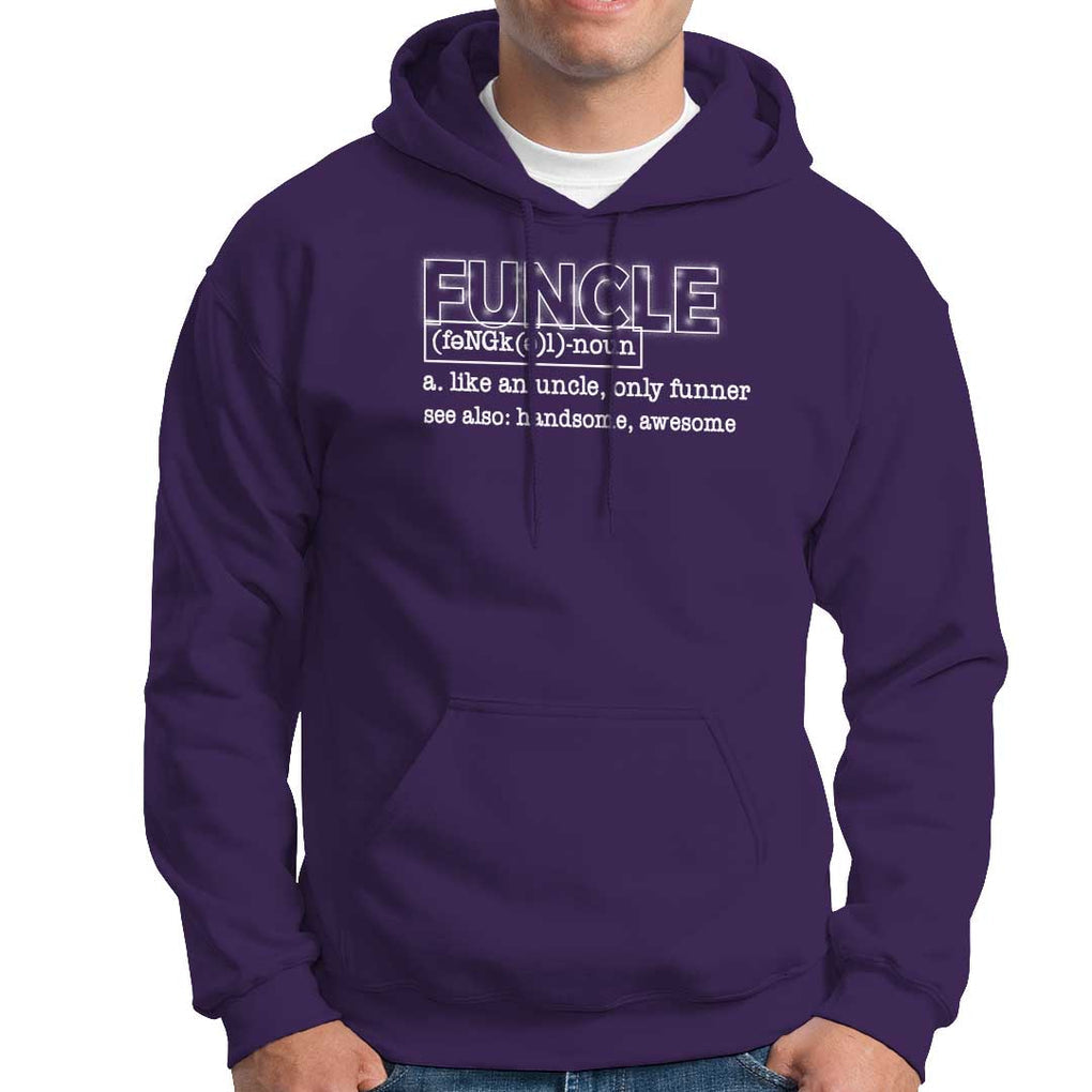 Funny Uncle Hoodie Funcle Funner Handsome Awesome TS09 Purple Print Your Wear