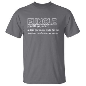 Funny Uncle T Shirt Funcle Funner Handsome Awesome TS09 Charcoal Print Your Wear