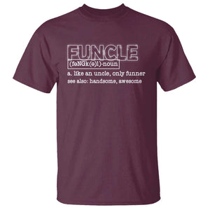 Funny Uncle T Shirt Funcle Funner Handsome Awesome TS09 Maroon Print Your Wear