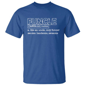 Funny Uncle T Shirt Funcle Funner Handsome Awesome TS09 Royal Blue Print Your Wear