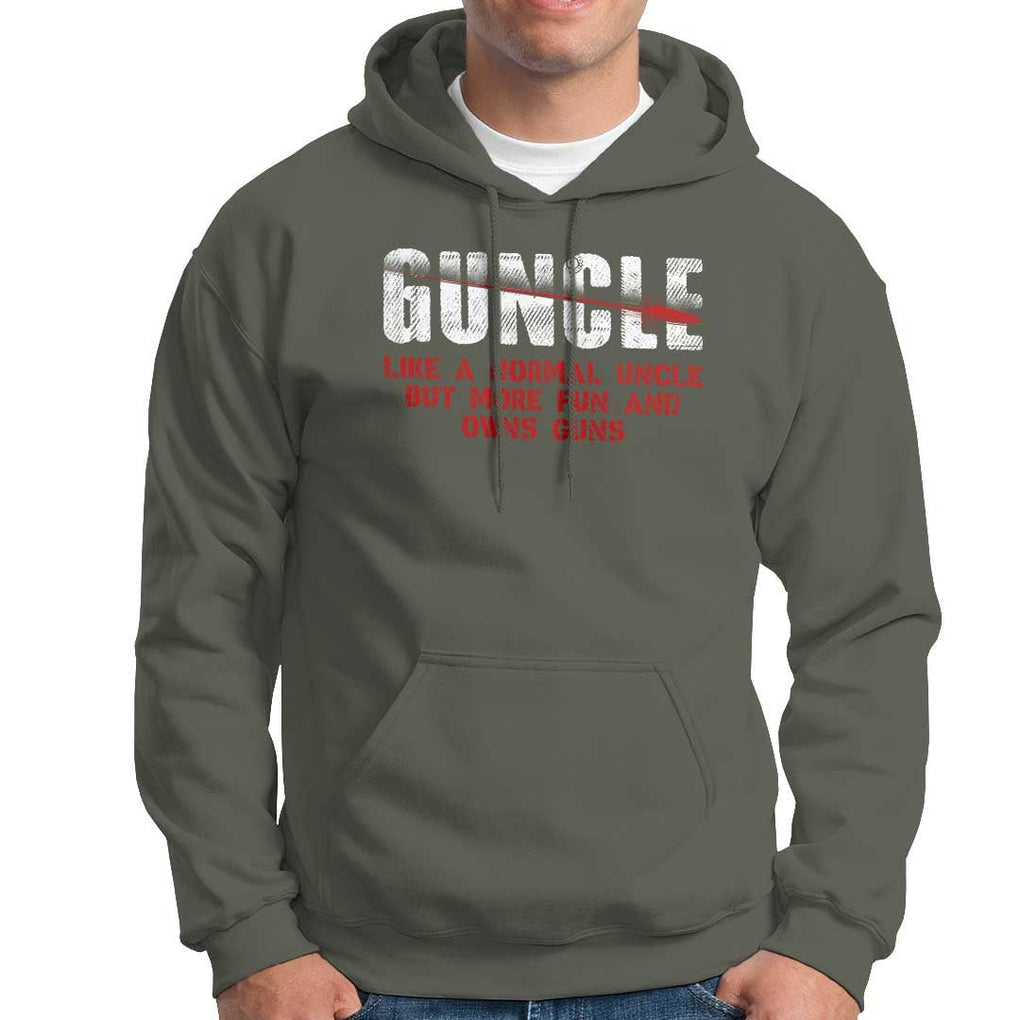 Funny Uncle Hoodie Guncle Like Normal Uncle More Fun Owns Guns TS09 Military Green Print Your Wear