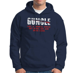 Funny Uncle Hoodie Guncle Like Normal Uncle More Fun Owns Guns TS09 Navy Print Your Wear