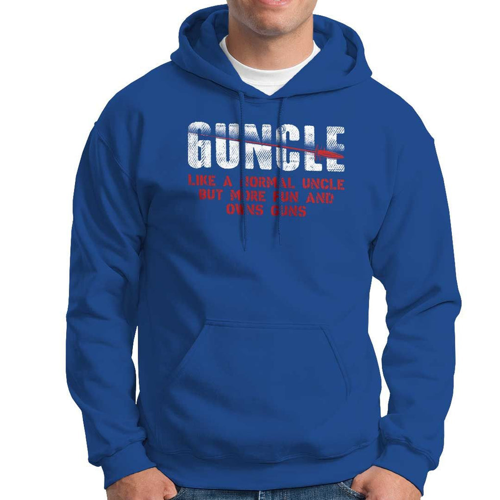Funny Uncle Hoodie Guncle Like Normal Uncle More Fun Owns Guns TS09 Royal Blue Print Your Wear