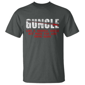 Funny Uncle T Shirt Guncle Like Normal Uncle More Fun Owns Guns TS09 Dark Heather Print Your Wear