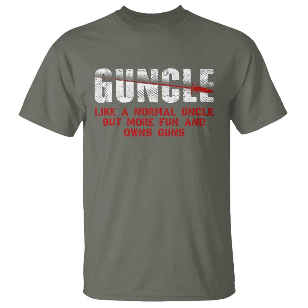 Funny Uncle T Shirt Guncle Like Normal Uncle More Fun Owns Guns TS09 Military Green Print Your Wear