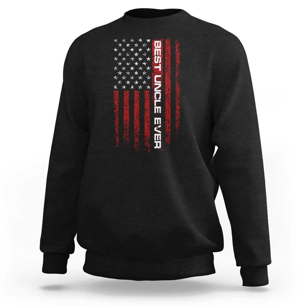 Best Uncle Ever US Flag Uncle's Day Sweatshirt TS09 Black Print Your Wear