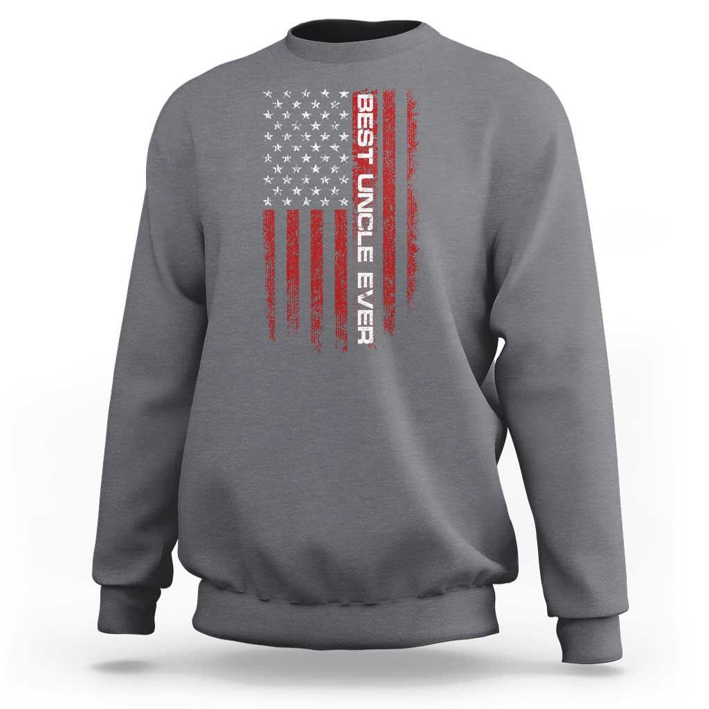 Best Uncle Ever US Flag Uncle's Day Sweatshirt TS09 Charcoal Print Your Wear