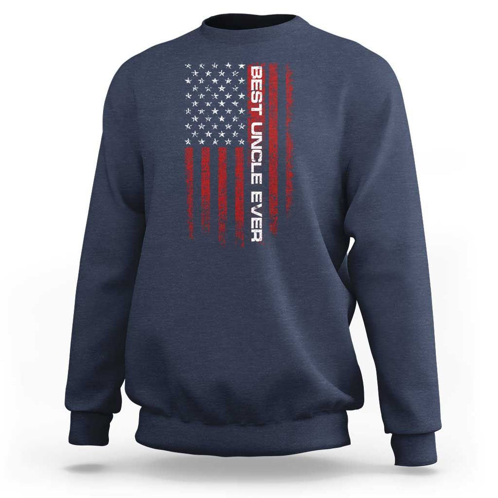 Best Uncle Ever US Flag Uncle's Day Sweatshirt TS09 Navy Print Your Wear