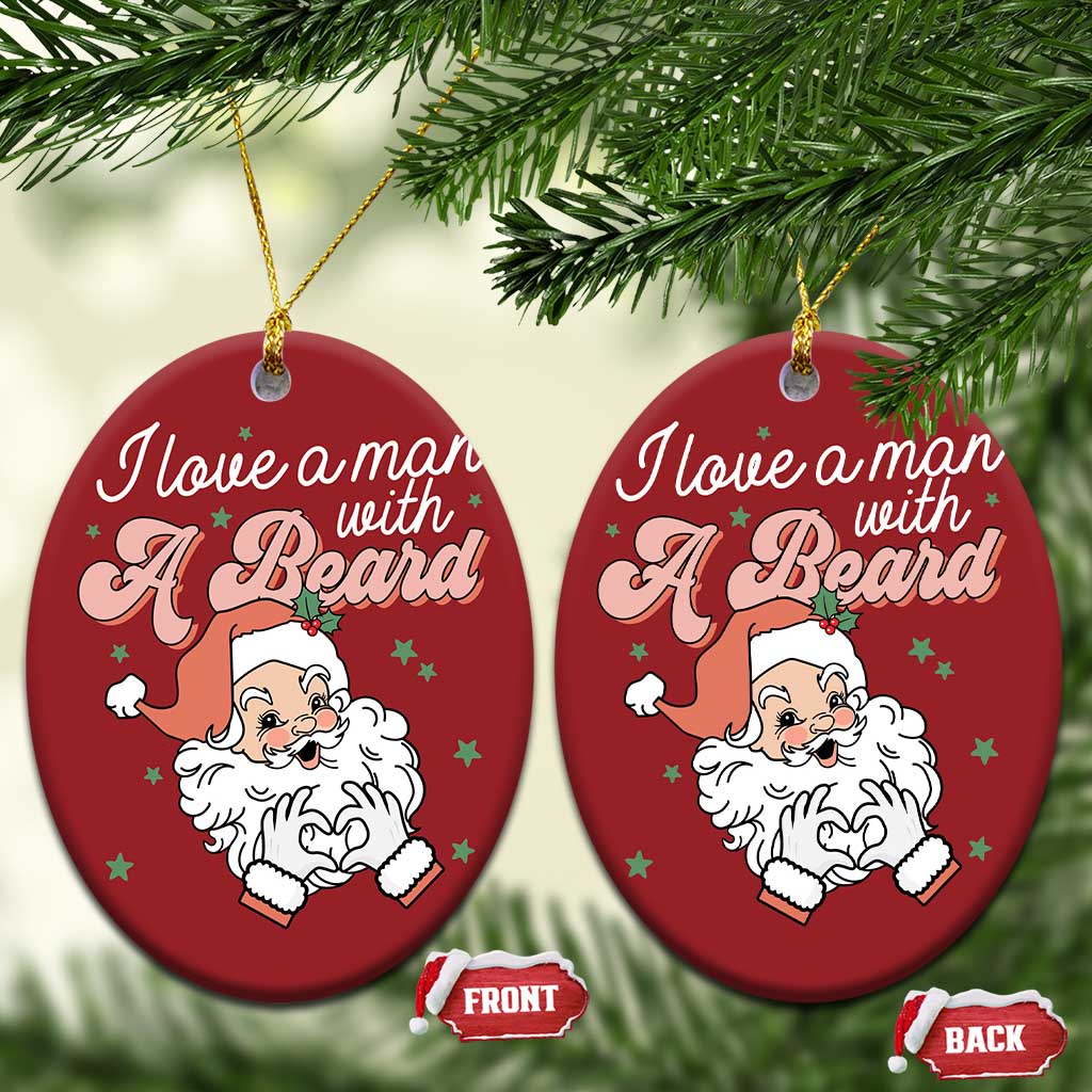 I Love A Man With A Beard Santa Xmas Christmas Ornament TS09 Oval Red Print Your Wear