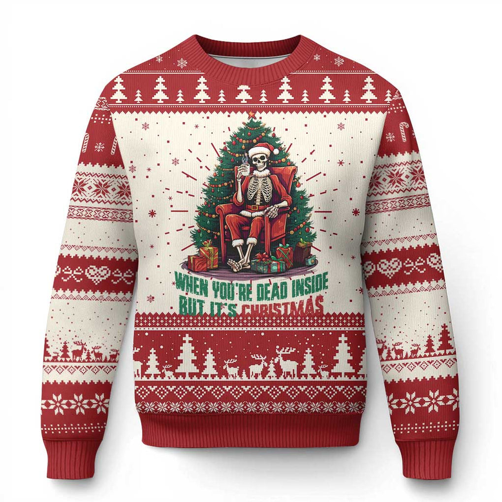 Funny Xmas Ugly Christmas Sweater When You're Dead Inside But It's Christmas Chillin Skeleton TS09 Red Print Your Wear