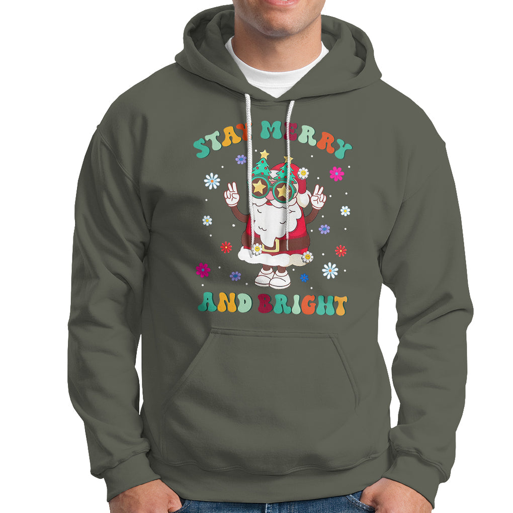 Stay Marry and bright Groovy Christmas Hippie Santa Clause Hoodie TS09 Military Green Printyourwear