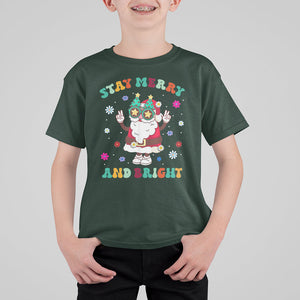 Stay Marry and bright Groovy Christmas Hippie Santa Clause T Shirt For Kid TS09 Dark Forest Green Printyourwear