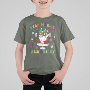 Stay Marry and bright Groovy Christmas Hippie Santa Clause T Shirt For Kid TS09 Military Green Printyourwear