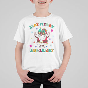 Stay Marry and bright Groovy Christmas Hippie Santa Clause T Shirt For Kid TS09 White Printyourwear