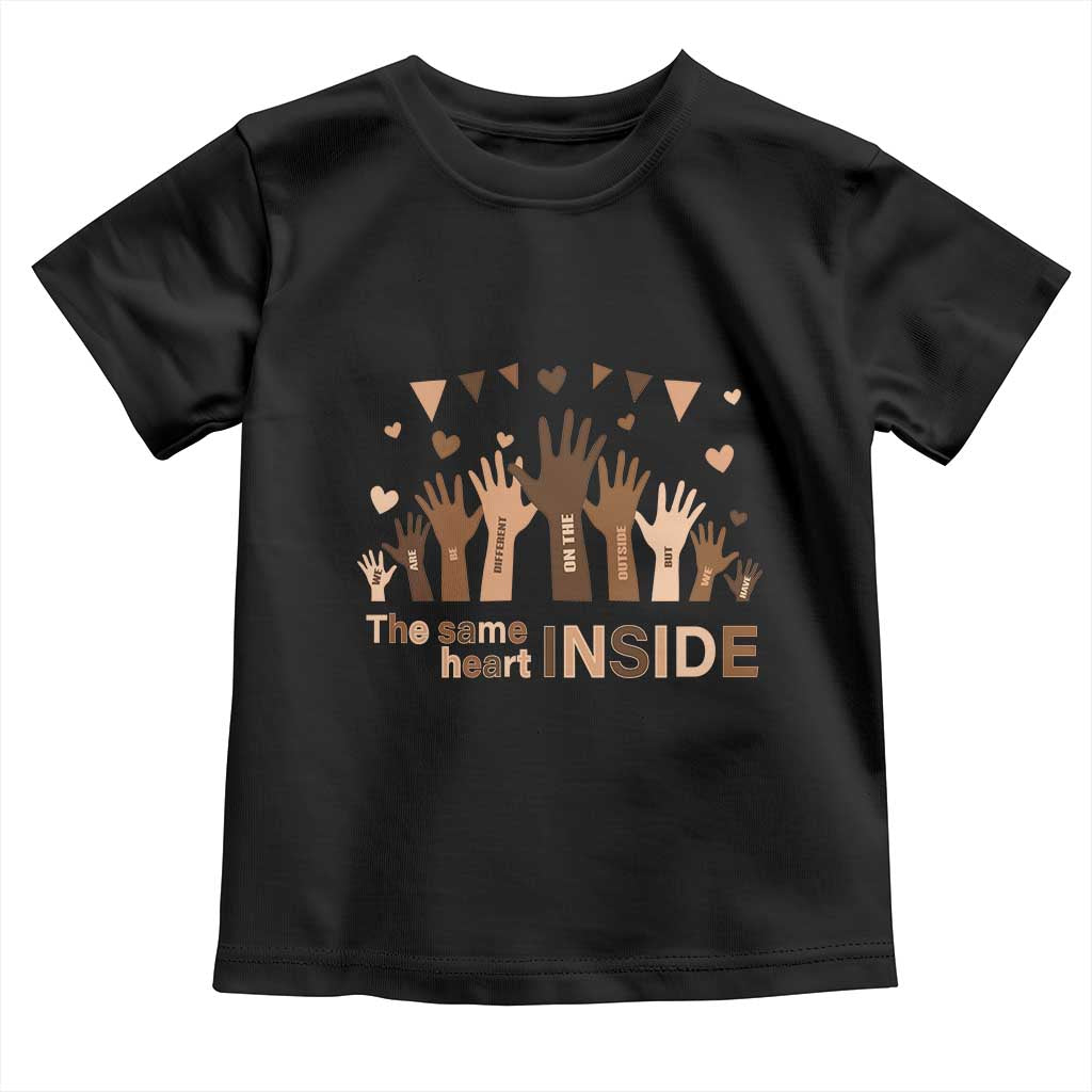 Black History Month Toddler T Shirt We Can Be Different On The Outside But We Have The Same Heart TS09 Black Print Your Wear