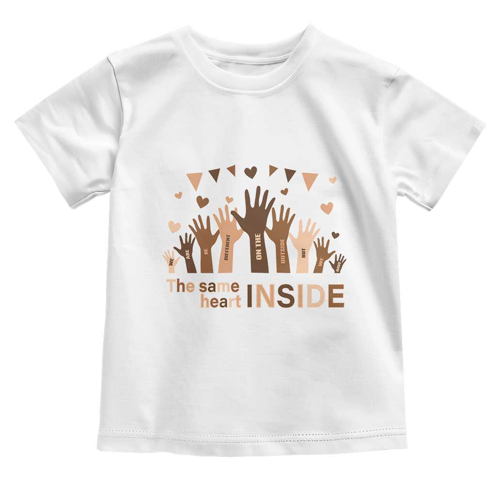Black History Month Toddler T Shirt We Can Be Different On The Outside But We Have The Same Heart TS09 White Print Your Wear
