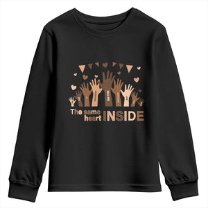 Black History Month Youth Sweatshirt We Can Be Different On The Outside But We Have The Same Heart TS09 Black Print Your Wear
