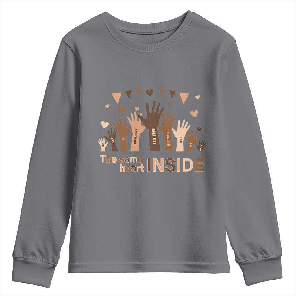 Black History Month Youth Sweatshirt We Can Be Different On The Outside But We Have The Same Heart TS09 Charcoal Print Your Wear