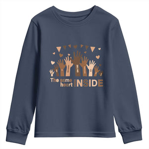 Black History Month Youth Sweatshirt We Can Be Different On The Outside But We Have The Same Heart TS09 Navy Print Your Wear