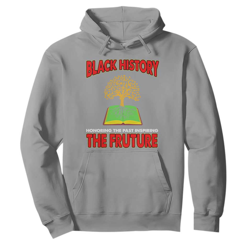 Black History Month Hoodie Honoring The Past Inspiring The Future TS09 Sport Gray Printyourwear