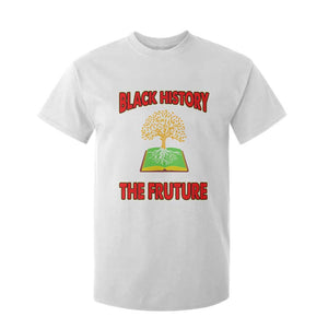 Black History Month T Shirt For Kid Honoring The Past Inspiring The Future TS09 White Print Your Wear