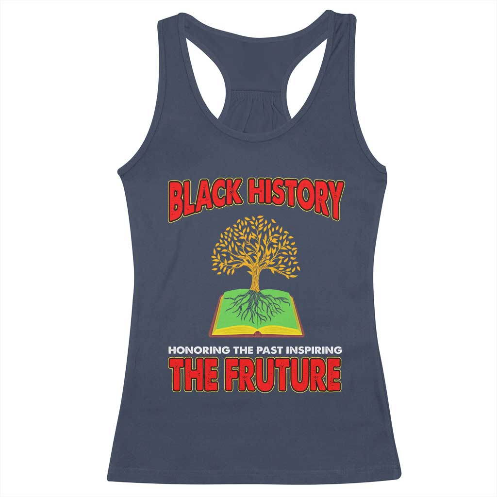 Black History Month Racerback Tank Top Honoring The Past Inspiring The Future TS09 Navy Print Your Wear